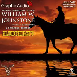 Blood Thirsty [Dramatized Adaptation] : A Buckhorn Western 3 (Buckhorn)