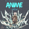 Anime Mix - Anthouse Beats