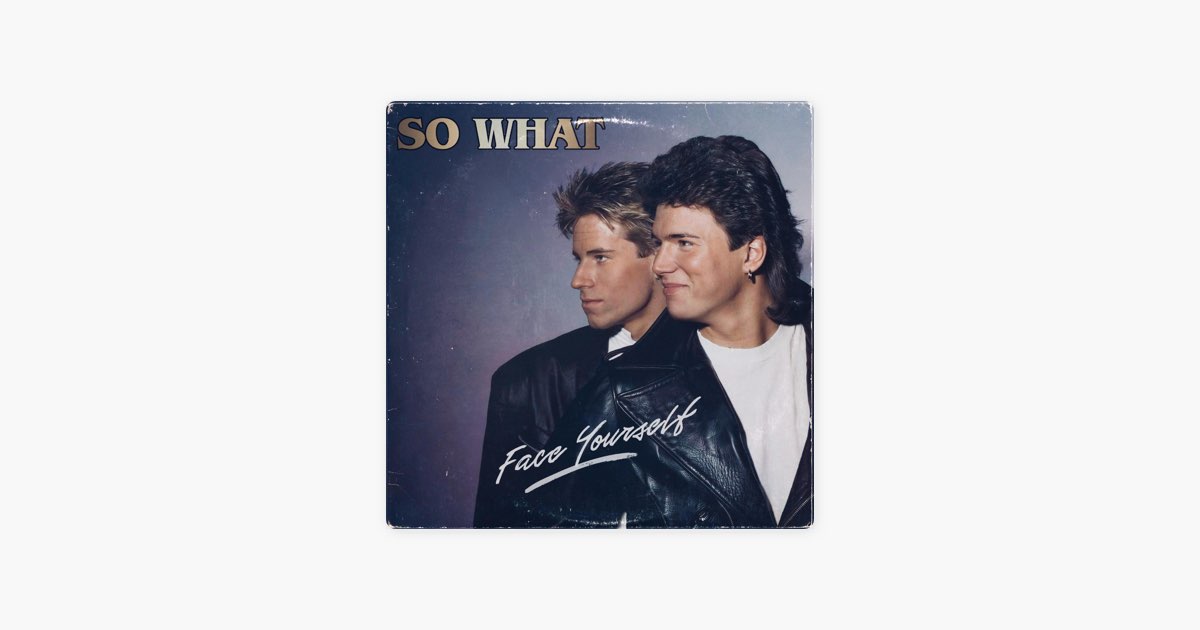 Face Yourself - Album by So What - Apple Music