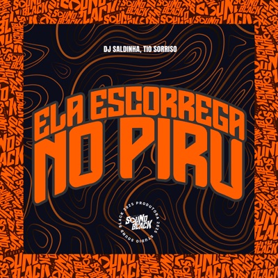 Ela Escorrega no Piru - Single