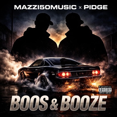 BOOS & BOOZE (feat. Pidge) - Single