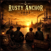 RUSTY ANCHOR (1802)