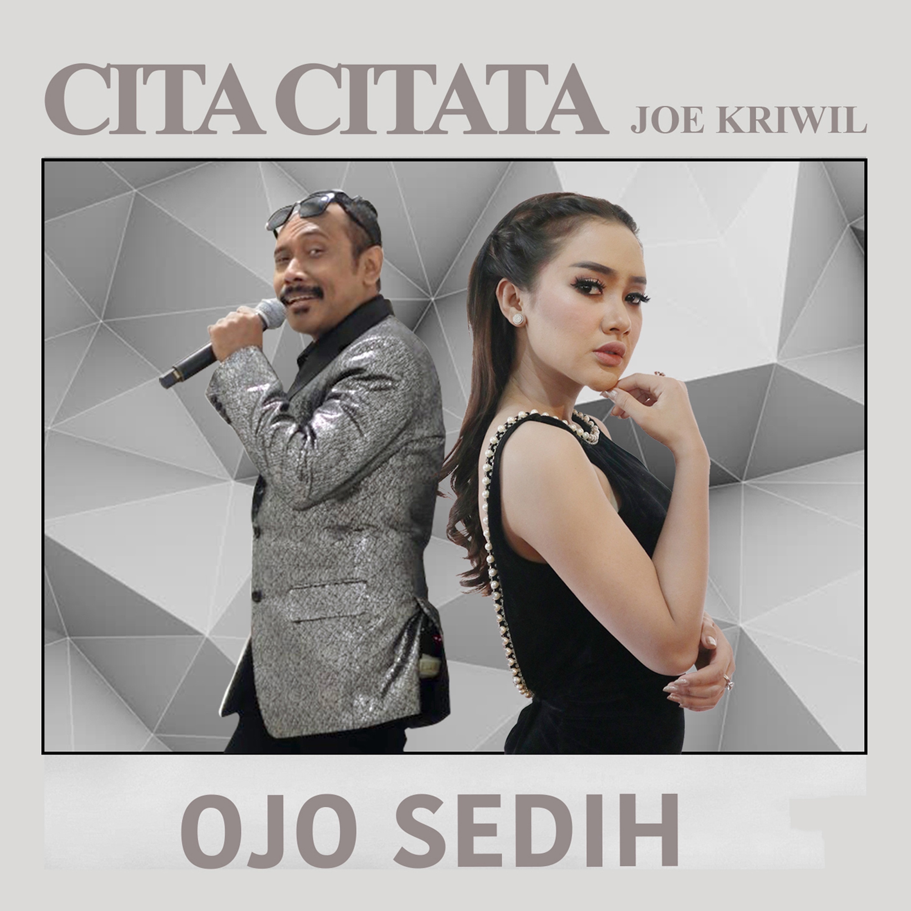 Now On Air: Cita Citata feat Joe Kriwil - Ojo Sedih