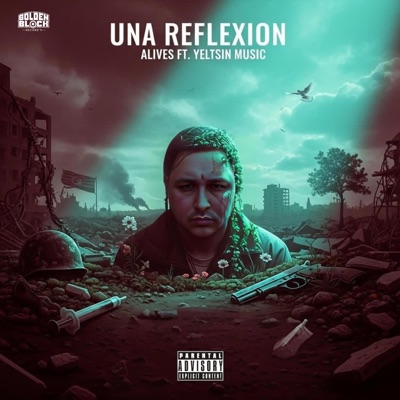 Una reflexion (feat. Yeltsin music) - Single