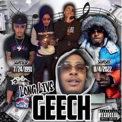 Long Live Geech - Single