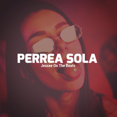Perrea Sola - EP