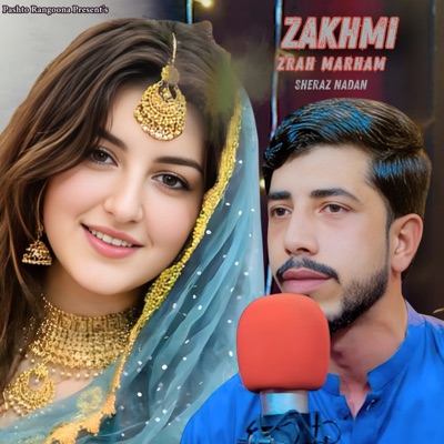 Zakhmi Zrah Marham - Single