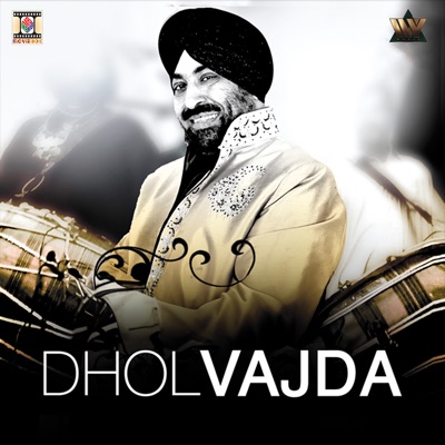 Dhol Vajda (feat. Apna Sangeet)