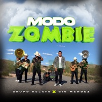 Modo Zombie - Single - Grupo Relato & Gio Mendez