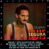 Vuelve - Luis Segura