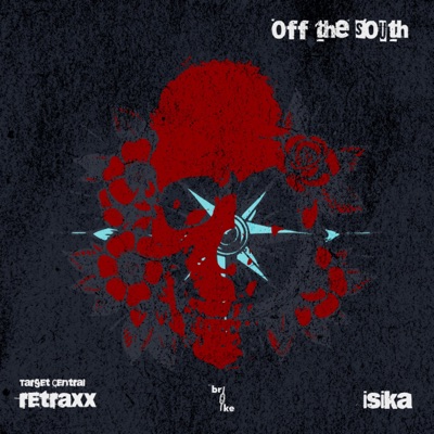 Off The South (feat. Isika) - Single