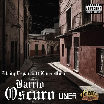 Barrio Oscuro (feat. Liner Music) - Single