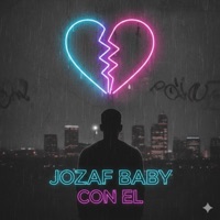 CON EL - Single - Jozaf Baby