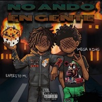 No Ando En Gente - Single - Raperito Mc