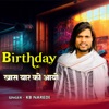 Birthday Khas Yaar Ko Aayo - Single