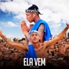 Ela Vem - Single