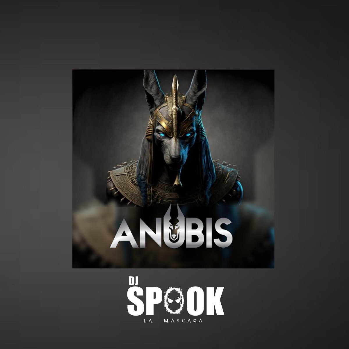 ANUBIS Single” álbum de Dj Spook La Mascara en Apple Music