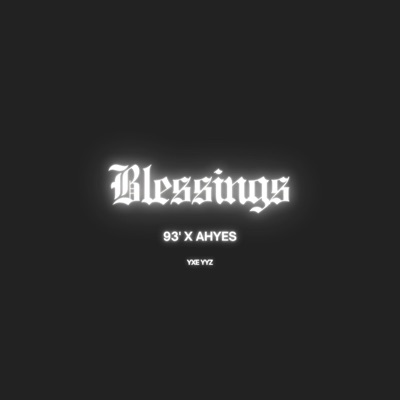 BLESSING'S (feat. AHyes) - Single
