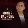 Moner Badhone - Single