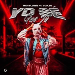 Yo Sé Que Tú (feat. yuuleo)