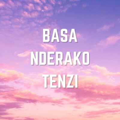Chipostora - Basa Nderako Tenzi