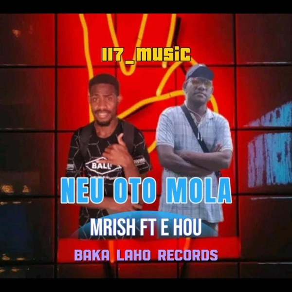 NEU OTO MOLA (feat. MRISH & E HOU)