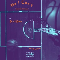 No I Can't (feat. Dvl Don) [Slowed Version] - Single - KillaHrtz