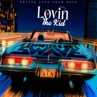 Lovin The Kid (Me and Twin) - Single - TopNotch Swave