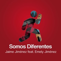 Somos Diferentes (feat. Emely Jiménez) - Single - Jaime Jiménez