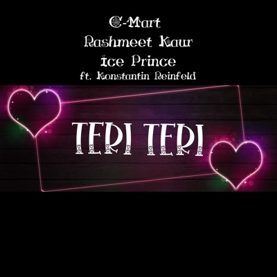 Teri Teri (feat. Konstantin Reinfeld) - Single