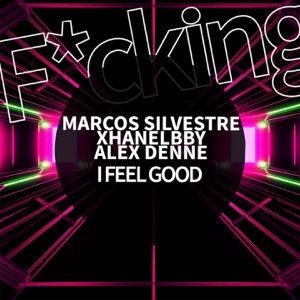 I FEEL GOOD - Single