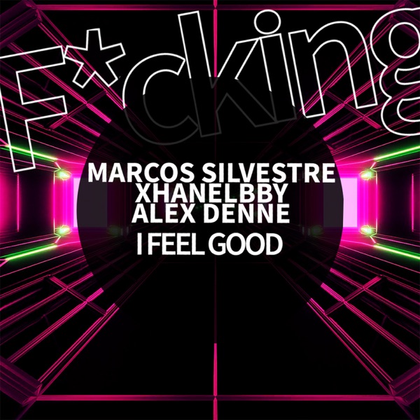 I FEEL GOOD - Single