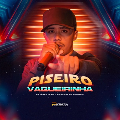 Piseiro Vaqueirinha - Single
