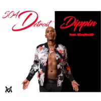 Dippin — 504 Detroit