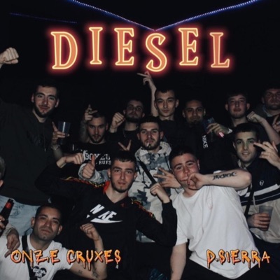 DIESEL (feat. Onze Cruxes) - Single