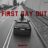 First Day Out - Single - Impy