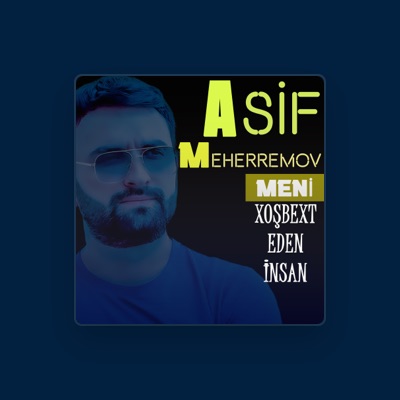 Listen to Asif Meherremov, watch music videos, read bio, see tour dates & more!