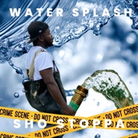 Water Splash - Single - Sho'Stoppa
