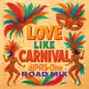 djPRS-One - Love Like Carnival (RoadMix Version)