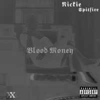 Blood M0ney (feat. Tren10) - Single - Nickie $pitfxre