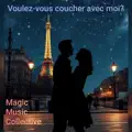 Voulez-vous coucher avec moi?