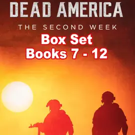 Dead America: The Second Week Box Set Books 7-12