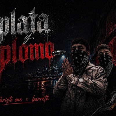 Plata Y Plomo (feat. Bárreth LA) - Single