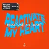 Reactivate My Heart