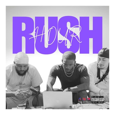 Rush Hour (feat. The Hitter & Munee) - Single