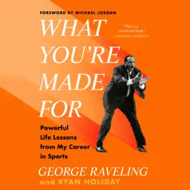 What You're Made For: Powerful Life Lessons from My Career in Sports (Unabridged)