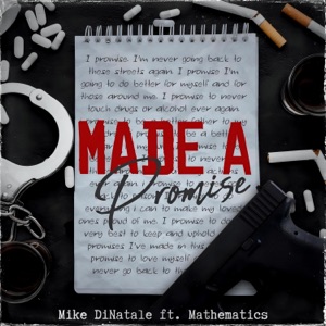 Made a Promise (feat. Mathematics & Montez ThaGenius)