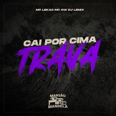 Cai por Cima Trava - Single