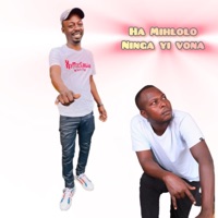 Ha mihlolo ni nga yivona (feat. DJ Gift) - Single - XamaCcombo Wa Mhana Vafana