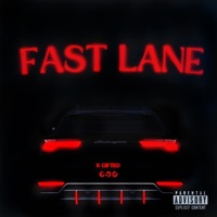 Fast Lane - Single - Kgifted